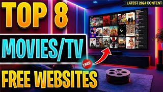 🔴Top 8 Websites to Watch FREE Movies  TV Shows No Sign up 2024 Update [upl. by Aznaed]