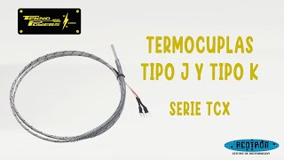 Termocuplas tipo J y tipo K de la serie TCX marca TEKNO POWERS [upl. by Crysta]