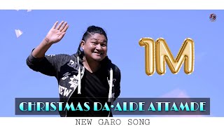 Christmas Da•al salde  Roni Sangma  New Garo Song  Merry Christmas [upl. by Ytteb]