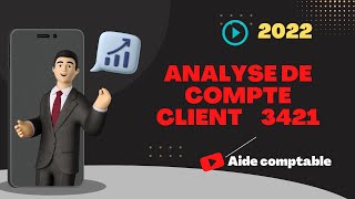 comment analyser le compte client 3421 [upl. by Esiouqrut]