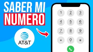 Como SABER mi NUMERO de TELEFONO ATampT Guia Completa [upl. by Ahsatam180]