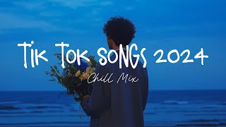 Tiktok viral songs 🍧 Trending tiktok songs  Viral hits 2024 [upl. by Dygal]