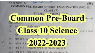 Common Pre Board School Examination 20222023  Class 10 Science 086 [upl. by Aydan844]