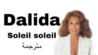 Dalida soleil soleil مترجمة [upl. by Itsyrk]