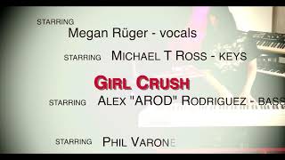 Girl Crush cover by Megan Rüger [upl. by Xino695]