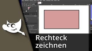 Gimp Rechteck zeichnen  Gimp Quadrat zeichnen ✅ Tutorial [upl. by Eb]