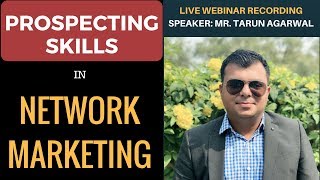 Prospecting Tips for Network Marketing  Webinar Recording  In Hindi  Tarun Agarwal [upl. by Balough]