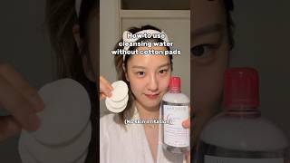 HOW TO USE cleansing water without cotton pads👇 koreanskincare skincaretips cleansing [upl. by Howarth]