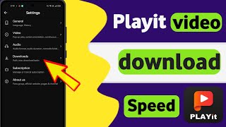 playit se movie download speed kaise kare  playit download speed problem [upl. by Marianna]