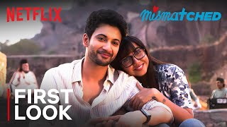 Mismatched S3  First Look  Prajakta Koli Rohit Saraf  Netflix India [upl. by Adnahcal]