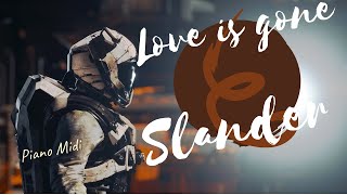 Love is gone  Slander  Piano Tutorial  Partitura [upl. by Olonam]