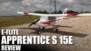 Flite Test  EFlite Apprentice S 15e  REVIEW [upl. by Sadoff]