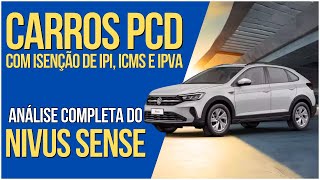 Explorando o Volkswagen Nivus Sense Turbo PCD Conforto Tecnologia e Isenções Incríveis [upl. by Aseretairam701]