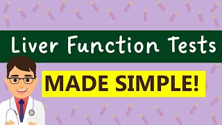 Liver Function Tests LFTs interpretation  COMPLETE GUIDE [upl. by Hserus]