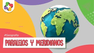 Paralelos y Meridianos  Educatina [upl. by Casey]