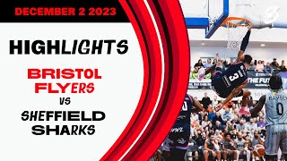 Bristol Flyers vs B Braun Sheffield Sharks  Game Highlights [upl. by Eednak]