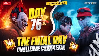 The LAST DAY  75 Hard Completed ✅ Classy Is Live 👽 freefire live classyfreefire [upl. by Atkinson]