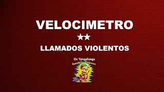 Dr Tangalanga  Velocimetro [upl. by Hermon268]