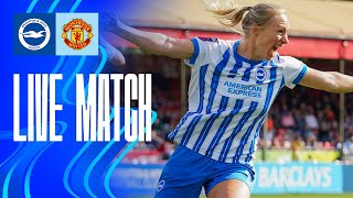 WSL Live Brighton v Manchester United [upl. by Akinuahs523]