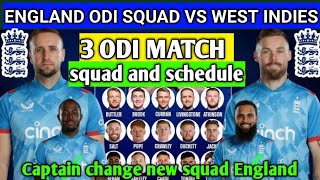 England odi squad changing against west indies series  England new odi squad for wi and schedule [upl. by Haissi]