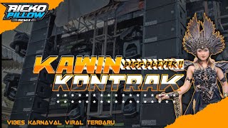 Vibes Karnaval Bass Bleyer  DJ KAWIN KONTRAK  DJ Ricko Pillow Remix Official Visualizer [upl. by Ynafit]