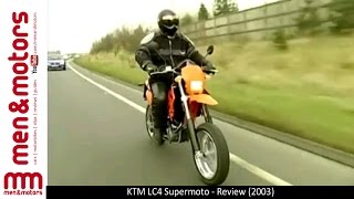 KTM LC4 Supermoto  Review 2003 [upl. by Virgel]