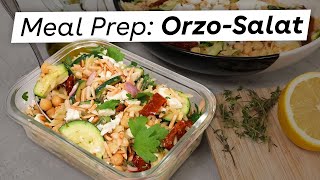 OrzoSalat für Meal Prep Kichererbsen Zucchini und HonigSenfDressing [upl. by Lose]