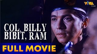 Col Billy Bibit RAM Full Movie HD  Rommel Padilla Daniel Fernando Robin Padilla Paquito Diaz [upl. by Read]