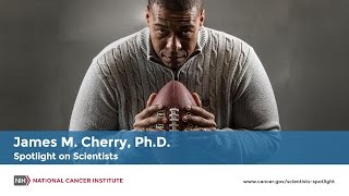 James M Cherry PhD  Spotlight on Scientists [upl. by Esbensen]