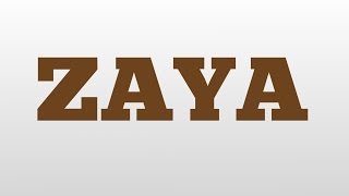 ZAYA meaning and pronunciation [upl. by Myca]