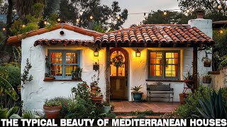 The irresistible beauty of Mediterranean houses they still have something that fascinates us [upl. by Rooke767]