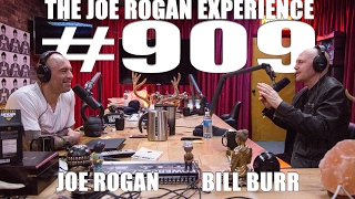 Joe Rogan Experience 909  Bill Burr [upl. by Erdied]