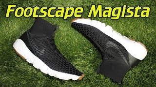 Nike Air Footscape Magista  Review  On Feet [upl. by Sadonia]