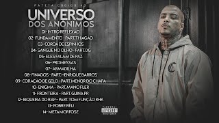 PATETA CÓDIGO 43  Universo dos Anônimos Full Álbum [upl. by Jacquetta]