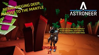 Astroneer Episode 21 Nerak Heads To The Mantle Of Calidor [upl. by Delano]