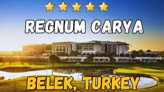 Regnum Carya Hotel  Belek Turkey AllInclusive Resort [upl. by Nitfa]