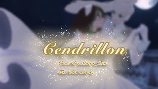 Cendrillon 10th Anniversary 🤍 English Cover MintyStar ft Okarasings [upl. by Farr122]