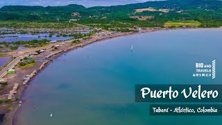 UNA PLAYA PARA DISFRUTAR CERCA BARRANQUILLA Puerto Velero  Colombia [upl. by Iruam]