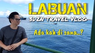 Jalanjalan cari makan Labuan 3D2N  Labuan Island Free Duty travel vlog [upl. by Ralston]