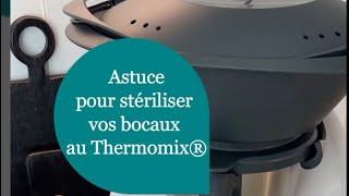 Astuce pour stériliser vos pots thermofansylvieconseillere8988 [upl. by Parrisch]