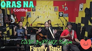 ORAS NACoritha COVER By FRANZRhythm Family Band [upl. by Brunell]