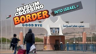 Border Crossing from Jordan to Israel Full Process  Siraj Nalla [upl. by Valda917]