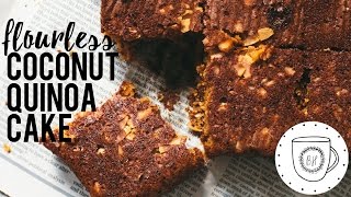 Flourless Coconut Quinoa Cake [upl. by Pieter]