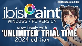 2024 ibisPaint Windows PC free unlimited trial time oo [upl. by Sair]