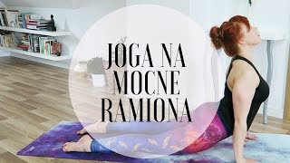 Joga wzmacniająca ramiona  ★★ ★ ✩ ✩ [upl. by Dino]