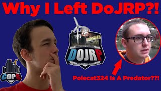 Why I Left DoJRP amp Is Polecat324 A Predator 😱 [upl. by Einegue]