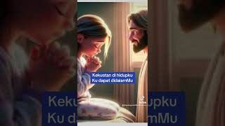 Kekuatan di hidupku kudapat dalam yesus [upl. by Rowen]