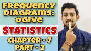 DIAGRAMMATIC PRESENTATION  OGIVE  STATISTICS  CHAPTER 7  PART 2 [upl. by Murielle]