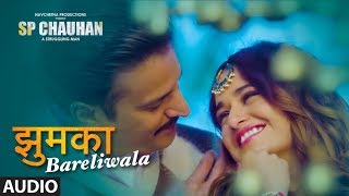 Jhumka Bareli Wala Full Song  SP CHAUHAN  Jimmy Shergill Yuvika Chaudhary [upl. by Sabino636]