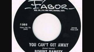 ROBERT RAMSEY quotYOU CANT GET AWAYquot [upl. by Waters]